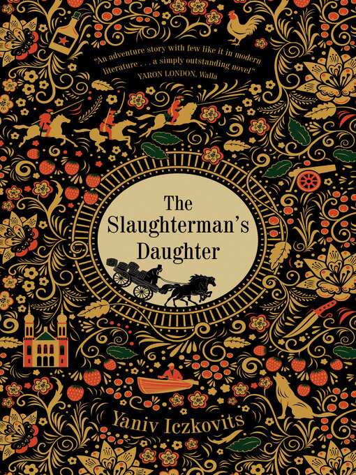 Détails du titre pour The Slaughterman's Daughter par Yaniv Iczkovits - Disponible